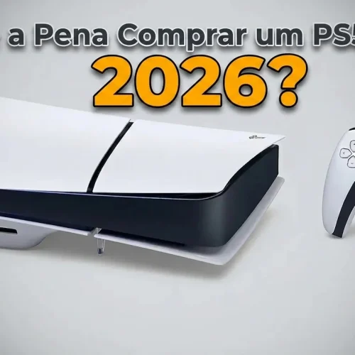 Vale a Pena Comprar um PlayStation 5 em 2026?
